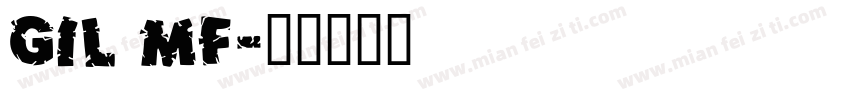 Gil MF字体转换